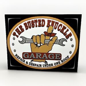 The Busted Knuckle Garage Repair and Despair Under One Roof Metal Wall Sign 2003